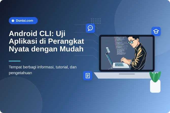 Android CLI: Streaming Perangkat & Kemampuan Pengembangan Aplikasi yang…