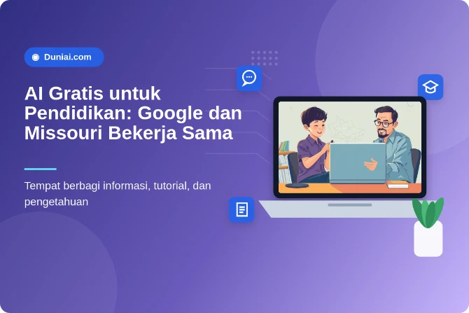 Google dan Missouri: Akses AI Gratis untuk 1,1 Juta Siswa dan Pelatihan Karir